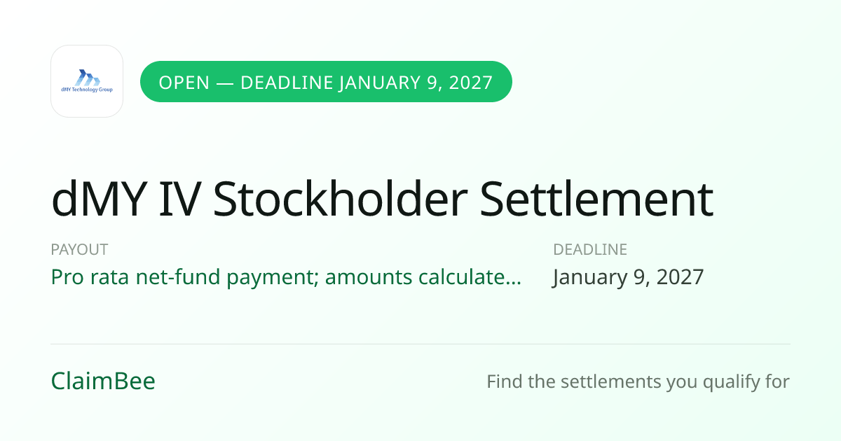 dMY IV Settlement: File a Claim by January 9, 2027