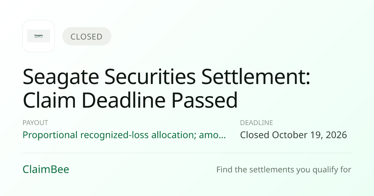 Seagate Settlement: Claim Deadline Passed